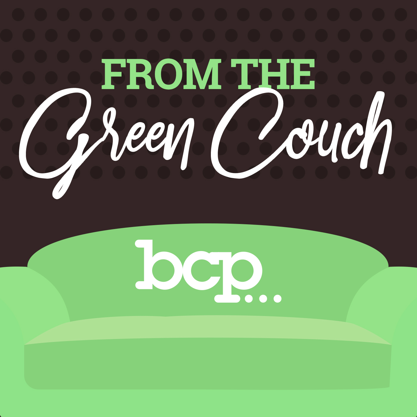 From The Green Couch